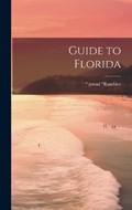 Guide to Florida | Rambler Pseud | 