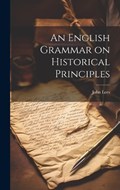 An English Grammar on Historical Principles | John Lees | 