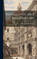 Renaissance and Reformation | Edward Maslin Hulme | 