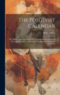 The Positivist Calendar | Henry Edger | 