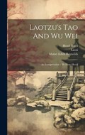 Laotzu's Tao And Wu Wei | Henri Borel | 
