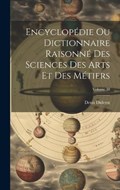 Encyclopédie Ou Dictionnaire Raisonné Des Sciences Des Arts Et Des Métiers; Volume 38 | Denis Diderot | 