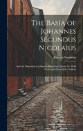 The Basia of Johannes Secundus Nicolaius | Joannes Secundus | 