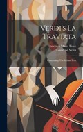 Verdi's La Traviata | Giuseppe Verdi | 