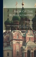 View Of The Russian Empire | William Tooke | 