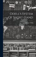 Odell's System Of Short-hand | George Odell (Printer ) | 
