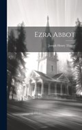 Ezra Abbot | Joseph Henry Thayer | 