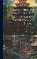 The Expedition to Borneo of H.M.S. Dido for the Suppression of Piracy; Volume II | Henry Keppel | 