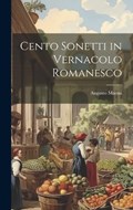 Cento Sonetti in Vernacolo Romanesco | Augusto Marini | 