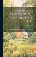 Memorial Services of the Rev. James Floy, D.D. | James Floy | 