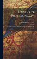 Essays On Physiognomy | Johann Caspar Lavater | 