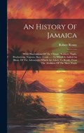 An History Of Jamaica | Robert Renny | 