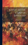 A Visit to the Camp of Beverloo | Hp Major H B Harvey | 