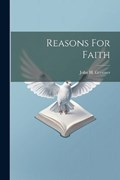 Reasons For Faith | John H Gerstner | 