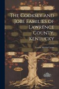 The Cooksey and Jobe Families of Lawrence County, Kentucky | Lennie Melvin Carter | 