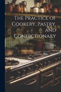 The Practice of Cookery, Pastry, and Confectionary | Frazer | 