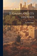 Judaism and Its History | Abraham Geiger | 