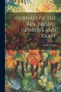 Journals of the Rev. Messrs. Isenberg and Krapf | Isenberg Krapf | 