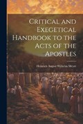 Critical and Exegetical Handbook to the Acts of the Apostles | Heinrich August Wilhelm Meyer | 