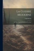 La Guerre Moderne | Luigi Barzini | 