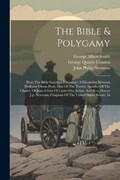 The Bible & Polygamy | Orson Pratt | 