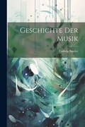 Geschichte der Musik | Ludwig Bussler | 