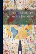 Christianity Without Judaism | Baden Powell | 