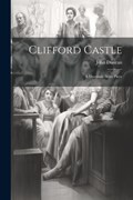 Clifford Castle | John Duncan | 