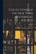 Collections of the New York Historical Society; Volume III | New-York Historical Society | 
