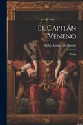 El Capitán Veneno | Pedro Antonio de Alarcón | 