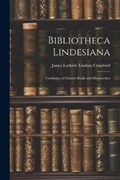 Bibliotheca Lindesiana | James Ludovic Lindsay Crawford | 