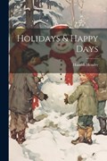 Holidays & Happy Days | Hamish Hendry | 