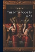 The N'th Foot In War | Merch Bradt Stewart | 