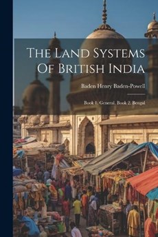 The Land Systems Of British India