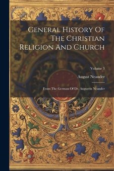 General History Of The Christian Religion And Church
