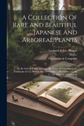 A Collection Of Rare And Beautiful Japanese And Arboreal Plants | Mass ) | 