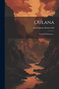 Oulana | Józef Ignacy Kraszewski | 