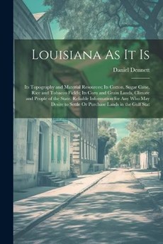 Louisiana As It Is