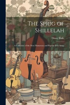The Sprig of Shillelah