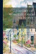 History of Worcester and its People; Volume 2 | Charles Nutt | 