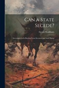 Can a State Secede? | Emory Washburn | 