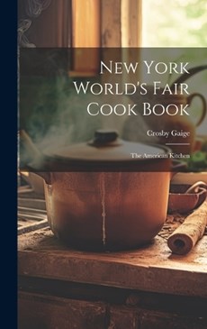 New York World's Fair Cook Book