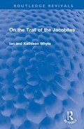 On the Trail of the Jacobites | Ian Whyte ; Kathleen Whyte | 