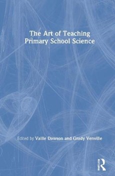 The Art of Teaching Primary School Science