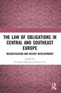 The Law of Obligations in Central and Southeast Europe | Zvonimir Slakoper ; Ivan Tot | 