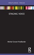 Staging Voice | Michal Grover-Friedlander | 