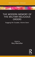 The Modern Memory of the Military-religious Orders | Rory MacLellan | 