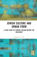 Jewish Culture and Urban Form | Poland)Hanzl Malgorzata(LodzUniversityofTechnology | 
