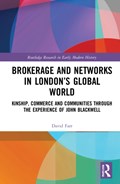 Brokerage and Networks in London’s Global World | David Farr | 