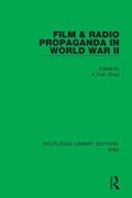 Film & Radio Propaganda in World War II | K.R.M. Short | 